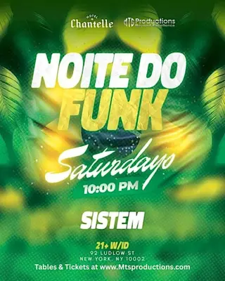 Noite do Funk NYC – Brazilian Funk Party in the Lower East Side at SISTEM