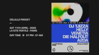 Cellule Pocket : opening party *Day Time at La Cité Fertile Cellule Pocket : opening party *Day Time at La Cité Fertile