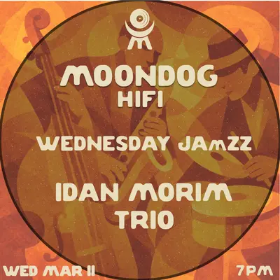 Wednesday JAmZZ: Idan Morim Trio Wednesday JAmZZ: Idan Morim Trio - EDM event at Moondog Hifi in New York City