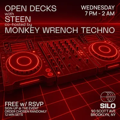 Open Decks with STEEN and Monkey Wrench Techno - EDM event at SILO in New York