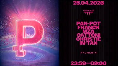 Pygments: PAN POT, Franck, MZA & MORE Pygments: PAN POT, Franck, MZA & MORE - EDM event at Kilomètre25 in Paris