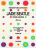Friendship Circles presents: Jade Seatle