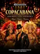 Copacabana Immersive Experience — Every Saturday Night in Midtown Manhattan Copacabana Immersive Experience — Every Saturday Night in Midtown Manhattan