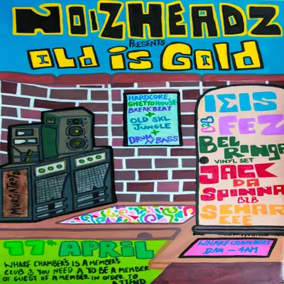 NoizHeadz presents: Old is Gold NoizHeadz presents: Old is Gold - EDM event at Wharf Chambers in Leeds