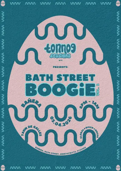 tonnog sessions: bath street boogie vol. 2 [Aberystwyth] - EDM event at Bañera in West + Wales