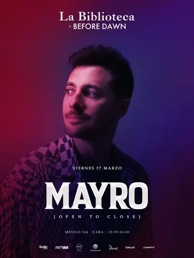 Mayro [OPEN TO CLOSE] - by LA BIBLIOTECA - EDM event at TBA - La Biblioteca, San Telmo in Buenos Aires