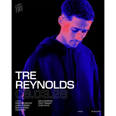 re-adjusted X Tre Reynolds - EDM event at WaV in Liverpool