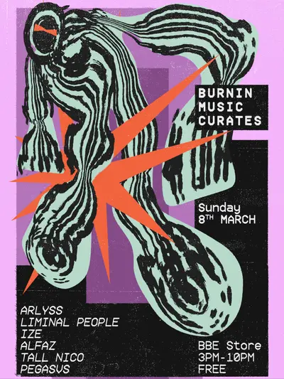 Burnin Music Curates Burnin Music Curates - EDM event at The BBE Store in London