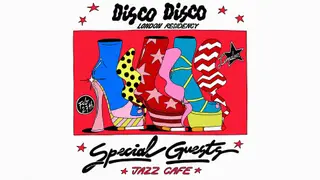 Disco Disco Residency: Special Guest TBA at The Jazz Cafe