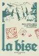 La Bise: DELASFLORES & Cam Harrop