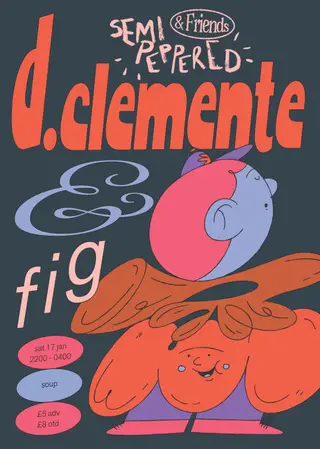 SP & Friends with d. clemente & Fig at Soup