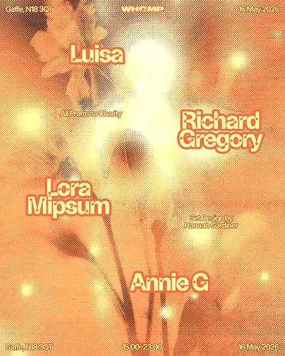 WHOMP DAY PARTY: LUISA, RICHARD GREGORY, LORA MIPSUM, ANNIE G - EDM event at Gaffe in London