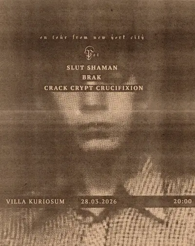 Pet + BRAK + Slut Shaman + Crack Crypt Crucifixion @ Villa Kuriosum - EDM event at Villa Kuriosum in Berlin