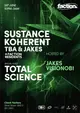 Faction: 09 - Total Science, Sustance, Koherent & More