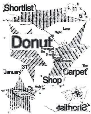 shortlist sound system - Donut (All Night Long) at The Carpet Shop shortlist sound system - Donut (All Night Long) at The Carpet Shop