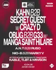 After Hours presents: Kahn b2b Secret Guest with Crazy D, Oblig b2b G33 with Manga Saint Hilare thumbnail