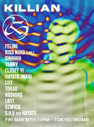 KILLIAN at WOMB KILLIAN at WOMB