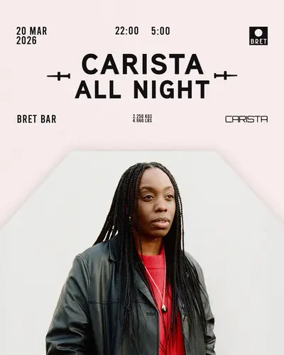 CARISTA ALL NIGHT - EDM event at BRET in Amsterdam