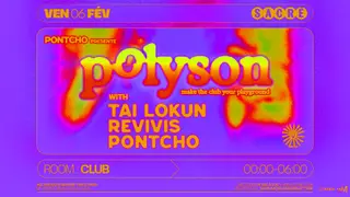 Sacré présente: Polyson #2 by Pontcho at Sacré Sacré présente: Polyson #2 by Pontcho at Sacré