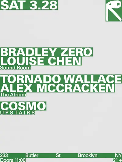 Bradley Zero + Louise Chen / Tornado Wallace + Alex McCracken / Cosmo - EDM event at public records in New York