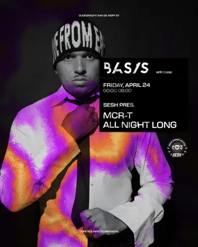 BASIS x SESH pres. MCR-T All Night Long - EDM event at BASIS in Utrecht