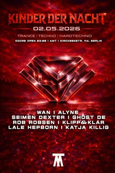 Kinder der Nacht Kinder der Nacht - EDM event at AMT in Berlin