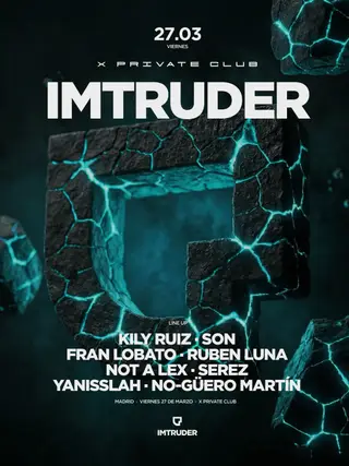 IMTRUDER - 27 Marzo at X Private Club IMTRUDER - 27 Marzo at X Private Club