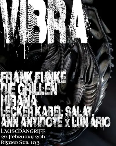 VIBRA VIBRA - EDM event at Lauschangriff in Berlin