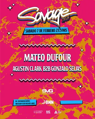 Mateo Dufour & MORE ARTISTS - by SAVAGE, BNN COSTANERA at TBA - BNN, Costanera