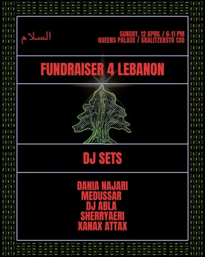 Fundraiser für den Libanon - EDM event at Queens Palace in Berlin