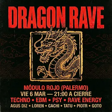 DRAGON RAVE at Modulo Rojo DRAGON RAVE at Modulo Rojo