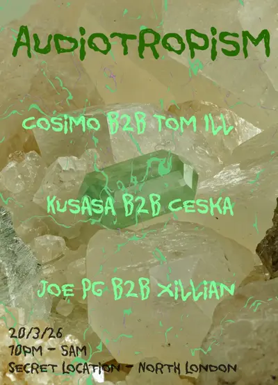 Audiotropism - EDM event at TBA - Secret Location - North London in London