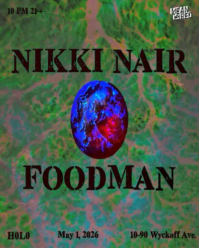 Nikki Nair/Foodman - EDM event at H0L0 in New York