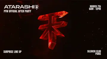 ATARASHI PFW AFTERPARTY at Silencio ATARASHI PFW AFTERPARTY at Silencio