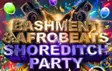 Bashment & Afrobeats Shoreditch Party thumbnail Bashment & Afrobeats Shoreditch Party thumbnail