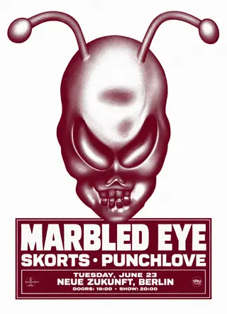 Marbled Eye, Skorts, Punchlove at Neue Zukunft Marbled Eye, Skorts, Punchlove at Neue Zukunft