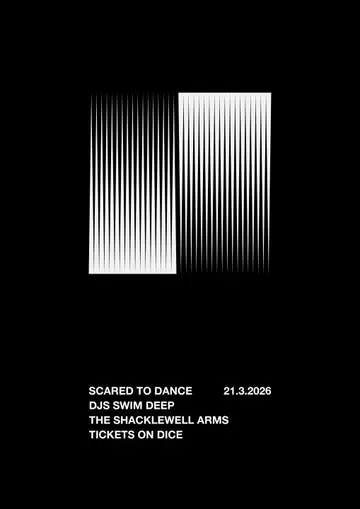 Scared To Dance: Guest DJs Swim Deep at The Shacklewell Arms Scared To Dance: Guest DJs Swim Deep at The Shacklewell Arms