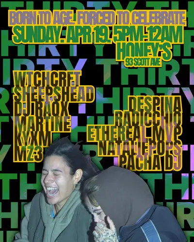 Born to Age, Forced to Celebrate <3 Born to Age, Forced to Celebrate <3 - EDM event at Honey's in New York