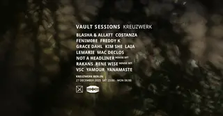Vault Sessions Weekender - KREUZWERK at KREUZWERK Vault Sessions Weekender - KREUZWERK at KREUZWERK