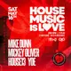 House Music is Love Day Party
