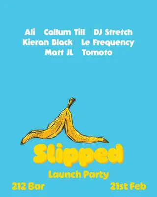 Slipped - FREE ENTRY at The 212 Café & Bar