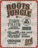 ROOTS TO JUNGLE ft Zion Train / Ed Solo & Navigator / Kaotik Kartel with Mr Jago/ Oxman