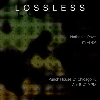 LOSSLESS - EDM event at Punch House in Chicago