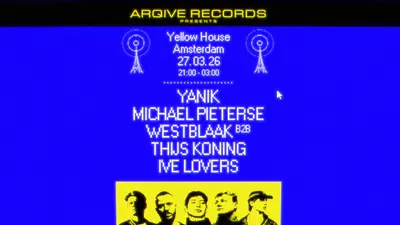 ARQIVE RECORDS OPENING EVENT - EDM event at Yellow House in Amsterdam