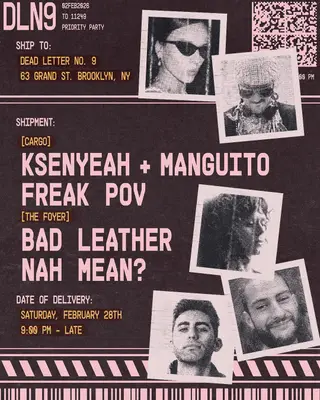 Ksenyeah, Manguito, Freak POV, Bad Leather, Nah Mean - Dead Letter No.9 at Cargo @ Dead Letter No. 9