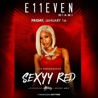 Sexyy Red Live at E11EVEN at E11EVEN MIAMI Sexyy Red Live at E11EVEN at E11EVEN MIAMI