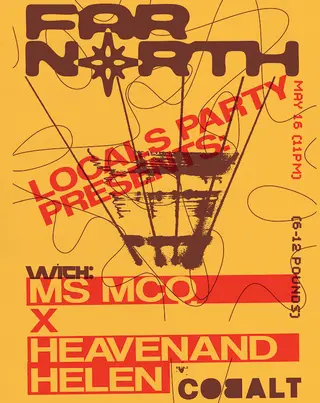 Far North presents: Ms McQ + HeavenandHelen at Cobalt Studios