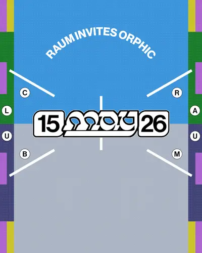 RAUM invites ORPHIC - EDM event at CLUB RAUM in Amsterdam