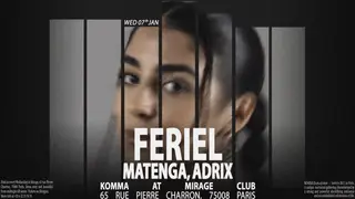 Kömma - Mirage: Fériel, Matenga, Adrix at Mirage