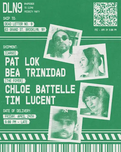 Pat Lok, Bea Trinidad, Chloe Battelle, Tim Lucent - Dead Letter No.9 Pat Lok, Bea Trinidad, Chloe Battelle, Tim Lucent - Dead Letter No.9 - EDM event at Cargo @ Dead Letter No. 9 in New York